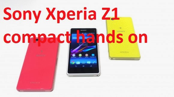 Sony Xperia Z1 compact hands on