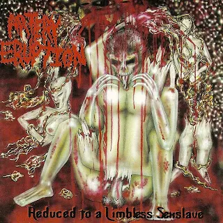 Artery Eruption -  Reduced to a limbless sexslave (2003)