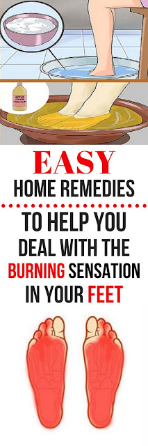 EASY HOME REMEDIES TO HELP YOU DEAL WITH THE BURNING SENSATION IN YOUR FEET