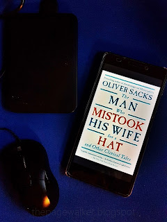 The Man Who Mistook His Wife for a Hat and Other Clinical Tales by Dr. Oliver Sacks