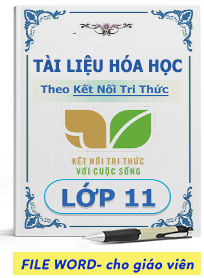 giáo án, chuyên đề, đề thi hóa 11 Kết Nôi Tri Thức