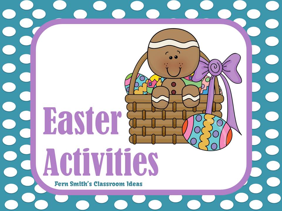 Fern Smith's Classroom Ideas Easter Activities