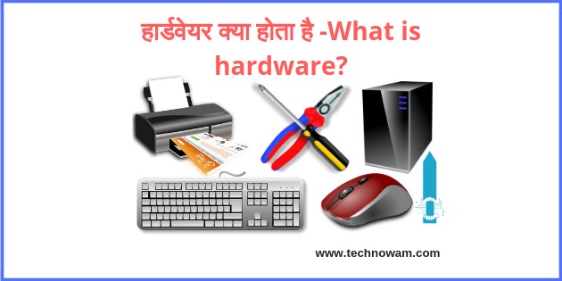 What is hardware?