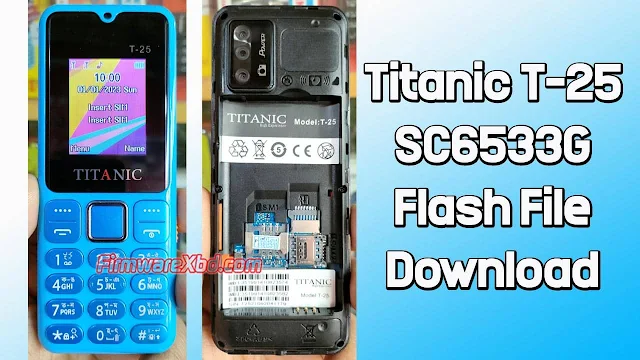 Titanic T-25 Flash File SC6533G