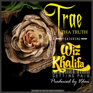 Trae Tha Truth Ft Wiz Khalifa Gettin Paid