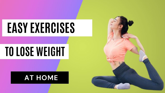 Easy Exercises To Lose Weight For Beginners