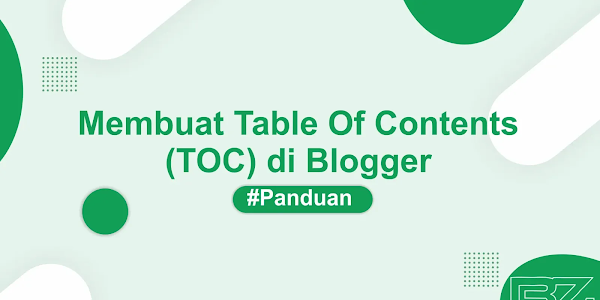 Cara Membuat Daftar Isi Table of Contents (TOC) di Blog