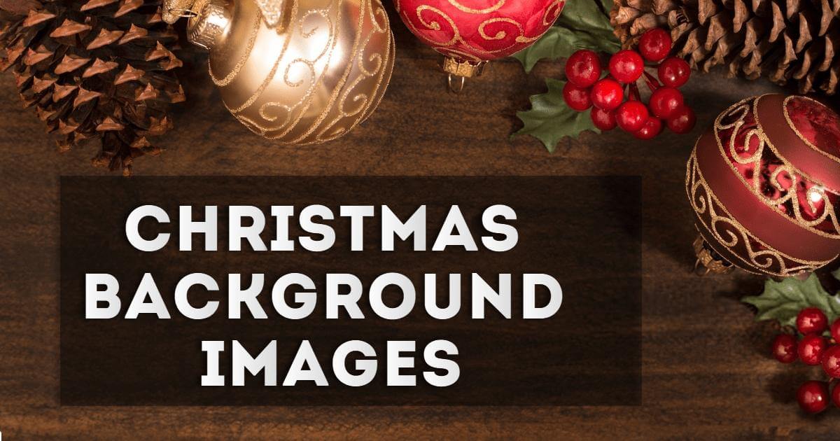 Christmas Background Images Photos & Pictures in HD