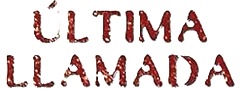 Ultima llamada