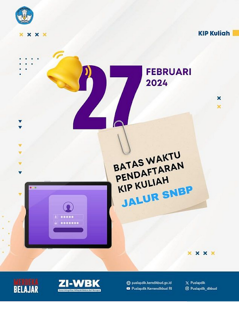 Ingat Batas Pendaftaran KIP Kuliah Jalur SNBP Tanggal 27 Februari 2024