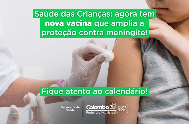 Colombo agora tem vacina gratuita para meningite