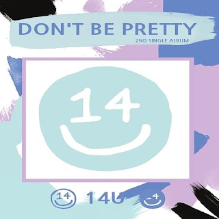 Download Lagu MP3, MV, [Single] 14U – Don’t Be Pretty