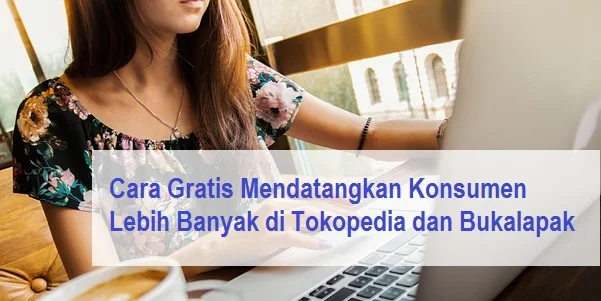 Iklan Tokopedia dan Bukalapak