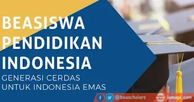 Pendaftaran Beasiswa Pendidikan Indonesia 2022/2023 Kuliah S1 S2 S3 Dalam dan Luar Negeri