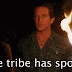 The Tribe Has Spoken