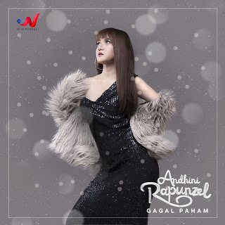 Download Lagu Andhini Rapunzel - Gagal Paham