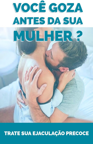 como tratar ejaculação precoce