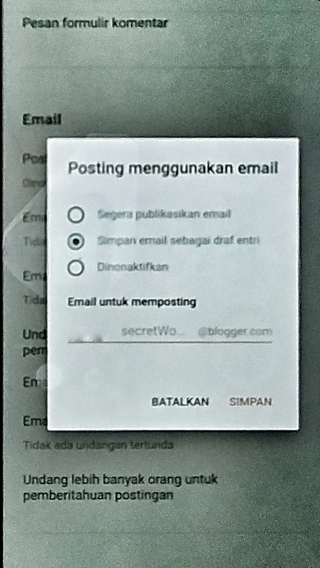 Cara Mengaktifkan Menu Posting Via Email di Blogger