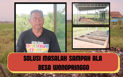 Solusi Masalah Sampah ala Desa Wonopringgo