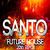  Santo (DJ Pablo Verano - Future House 2k16)