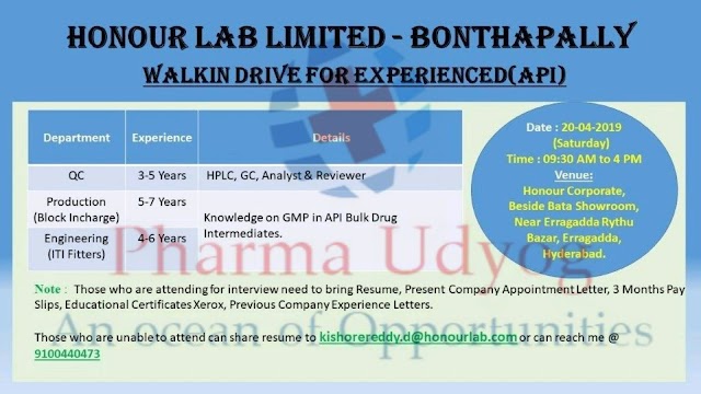 Honor Labs | Walk-in interview for Production/QC/Engineering | 20th April 2019 | Hyderabad