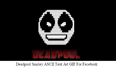 Deadpool Smiley ASCII Text Art