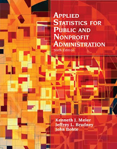 Applied Statistics: For Public And Nonprofit Administration