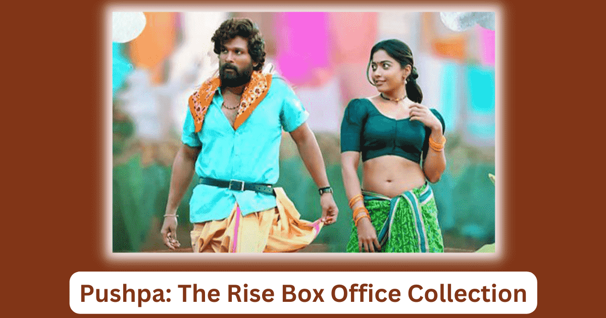 Pushpa Box Office Collection Worldwide