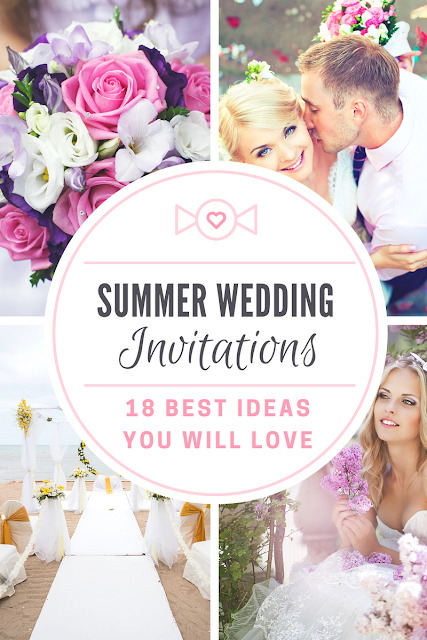 18 Summer Wedding Invitation Ideas You Will Love