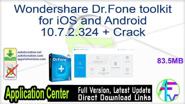 Wondershare Dr Fone Toolkit For Ios And Android 10 7 2 324 Crack Free Download
