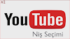 Youtube Niş Seçimi ve Önemi