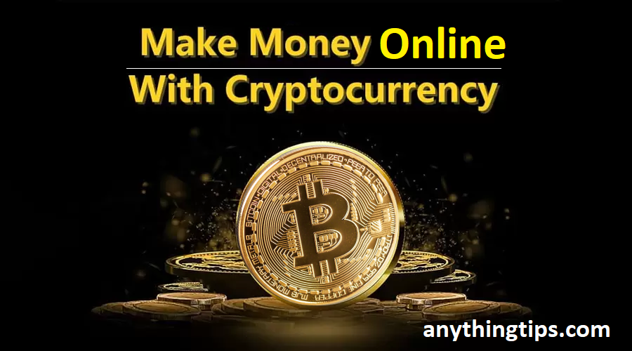 How to Make Money Online with Cryptocurrency