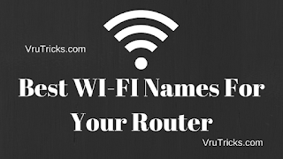 Best WI-FI Names For Your Router