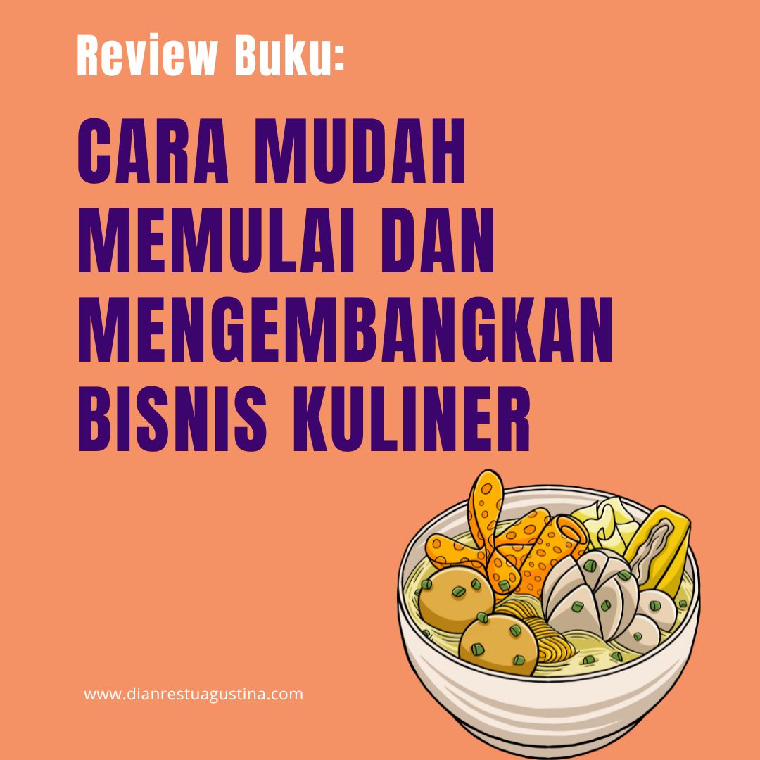 Review Buku: Cara Mudah Memulai dan Mengembangkan Bisnis Kuliner