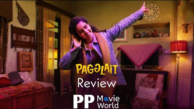 Pagglait Movie Review