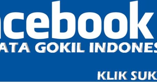  Kata Kata Gokil Buat Status Fb Bikin Ngakak Terbaru