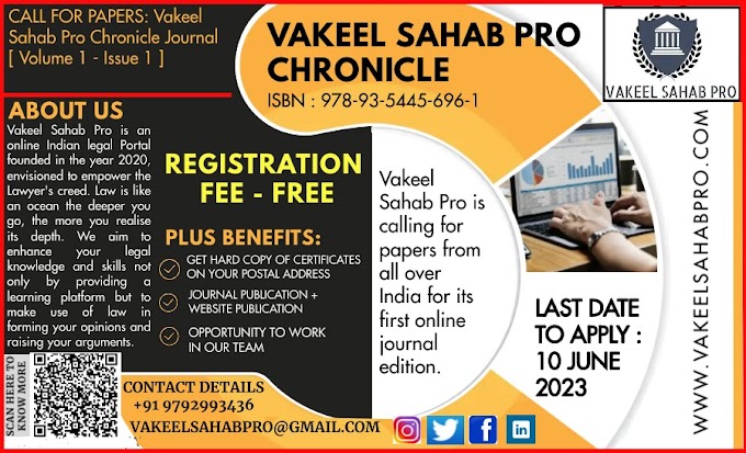 CALL FOR PAPERS - Vakeel Sahab Pro Chronicle Online 1st Edition, No registration fee