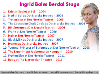ingrid bolso berdal stage shows 1 to 13