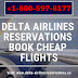 Delta Airlines Reservations – Book Cheap Flights