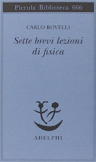 Sette brevi lezioni di fisica di Carlo Rovelli