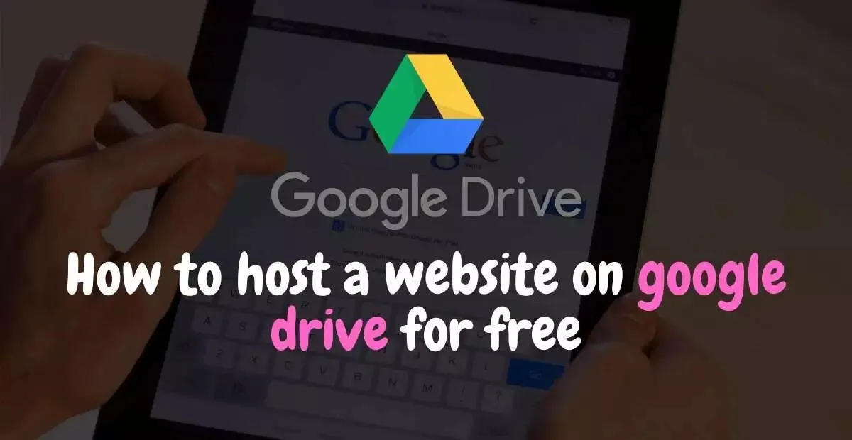 How to host a website on google drive with custom domain name