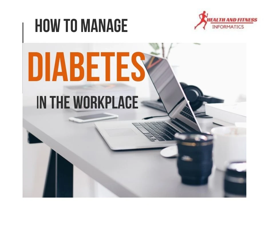 How to Manage Diabetes in the Workplace