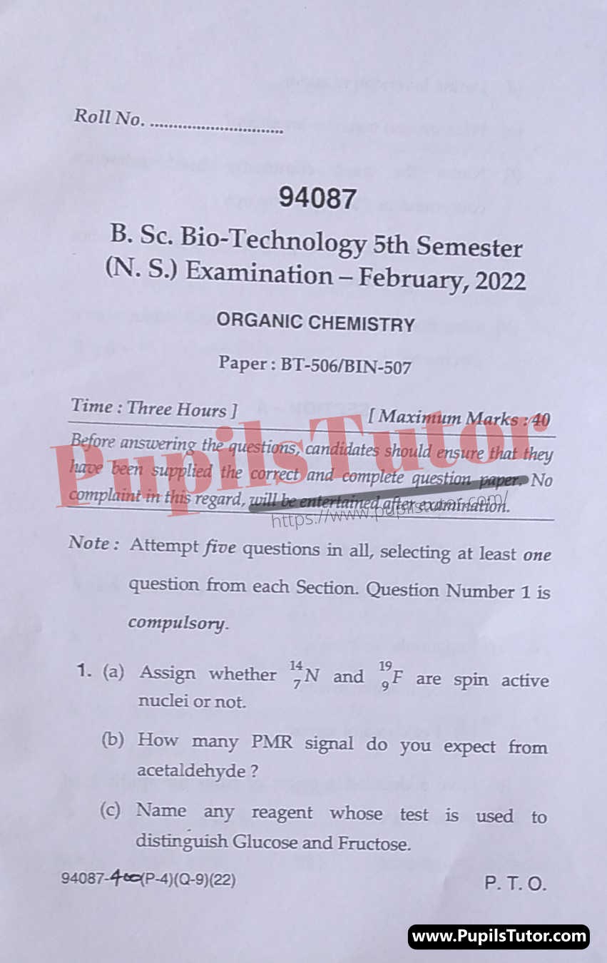 MDU (Maharshi Dayanand University, Rohtak Haryana) BSc Biotechnology Pass Course 5th Semester Previous Year Organic Chemistry Question Paper For February, 2022 Exam (Question Paper Page 1) - pupilstutor.com