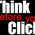 Think Before You Click