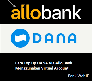 Cara Top Up DANA Via Allo Bank Lewat Virtual Account