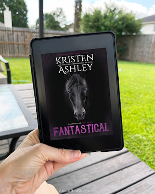 Book Review: Fantastical by Kristen Ashley | About That Story