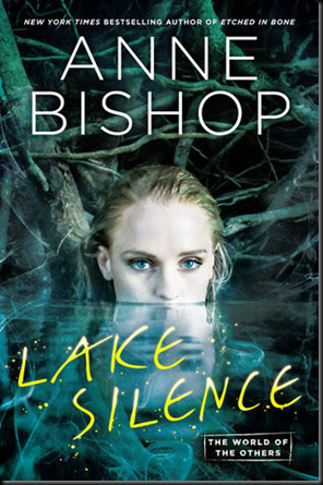 Lake Silence (The Others #6) by Anne Bishop