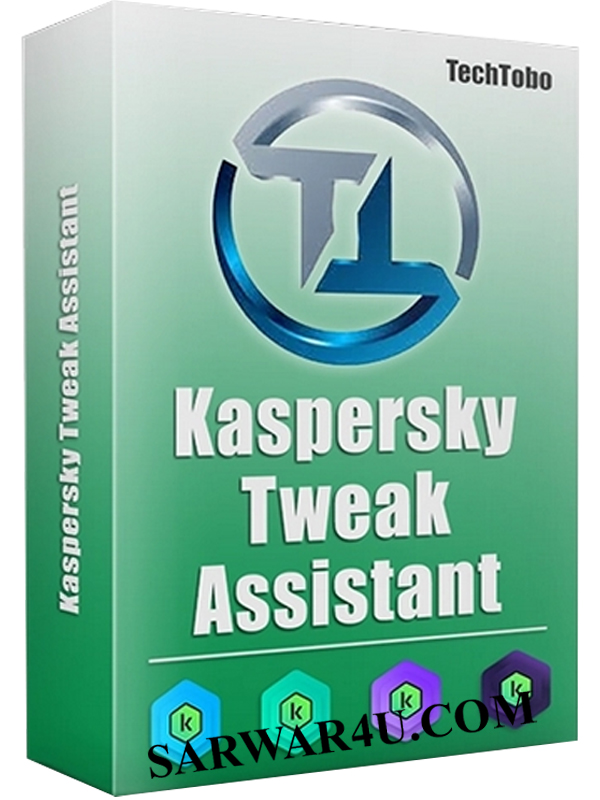 Kaspersky Tweak Assistant v23.7.21.0 [Latest]