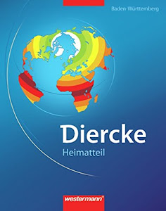 Diercke Weltatlas - Ausgabe 2008: Heimatteil Baden-Württemberg