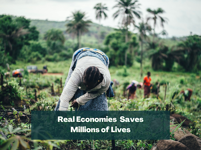 Real Economies Saves Millions of Lives 